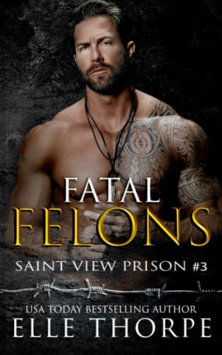 Fatal Felons (Saint View Prison)