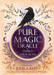 Pure Magic Oracle: Cards for strength courage and clarity