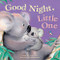 Good Night Little One-Beautiful Illustrations and a Heartwarming