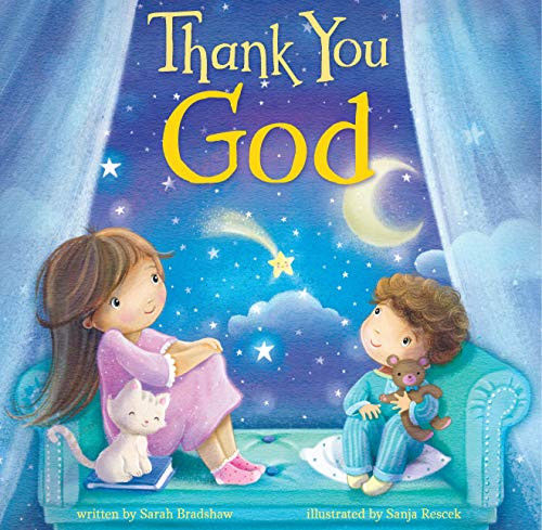 Thank You God-Easy Flow Rhymes and Beautiful Illustrations Teach