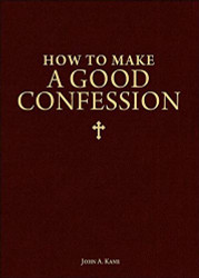 How to Make a Good Confession: A Pocket Guide to Reconciliation with God
