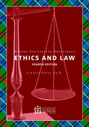 School Counseling Principles:Ethics+Law