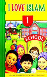 I Love Islam Textbook: Level 1 ()