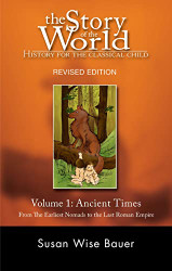 Story of the World Vol. 1: History for the Classical Child: Ancient Times