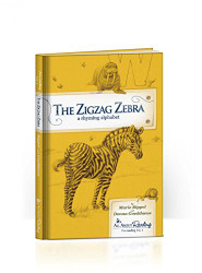ZIGZAG ZEBRA A Rhyming Alphabet