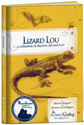 Lizard Lou: A Collection of Rhymes Old and New Vol. 2