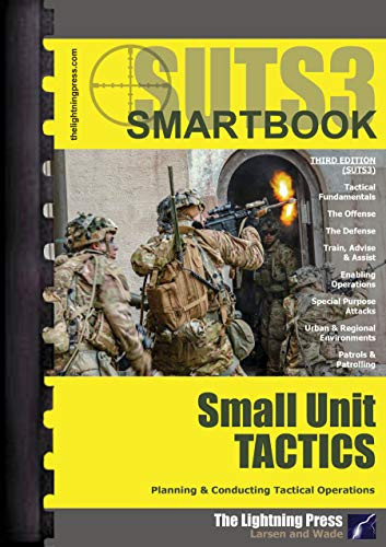 SUTS3: The Small Unit Tactics SMARTbook 3rd Ed.