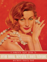 Westmore Beauty Book -- A Complete 1950s Guide to Vintage Makeup