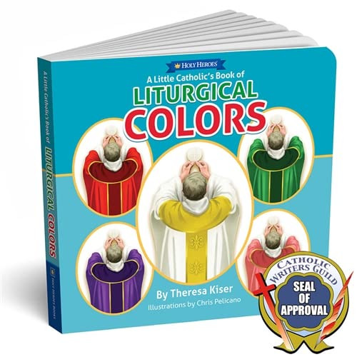 Little Catholic's Book of Liturgical Colors