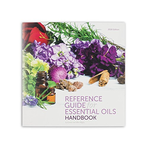 Reference Guide For Essential Oils Handbook