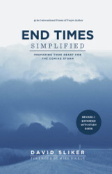 End Times Simplified: Preparing Your Heart for the Coming Storm