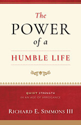 Power of a Humble Life