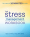 Stress Management Workbook: De-stress in 10 Minutes or Less