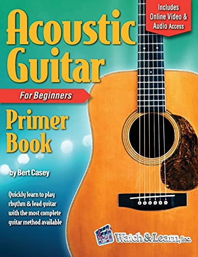 Acoustic Guitar Primer Book for Beginners: With Online Video and Audio Access
