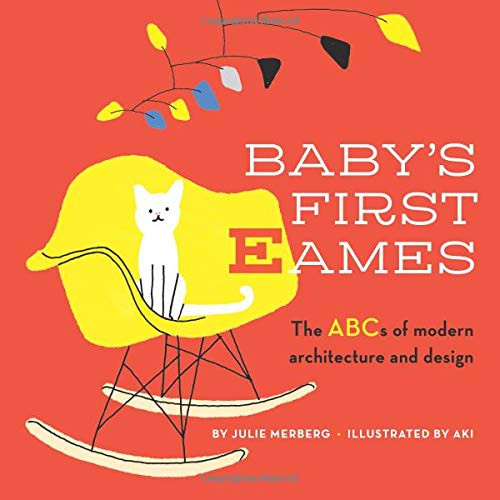 Baby's First Eames: From Art Deco to Zaha Hadid (1)