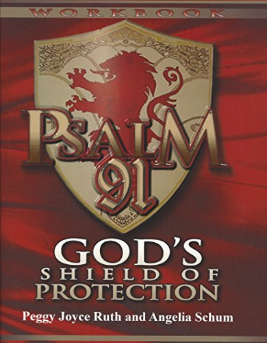 Psalm 91 Workbook: God's Shield of Protection