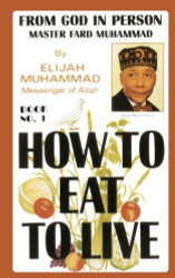How to Eat to Live Book 1