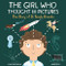 Girl Who Thought in Pictures: The Story of Dr. Temple Grandin
