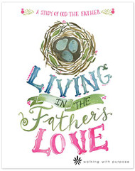 Catholic Women's Bible Study Living In the Father's Love