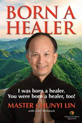 Born A Healer: I Was Born a Healer. You Were Born a Healer Too!