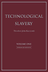 Technological Slavery: Enhanced Edition