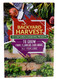Backyard Harvest - 50 Container Gardening Projects to Grow Food