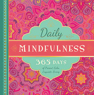 Daily Mindfulness: 365 Days of Present Calm Exquisite Living