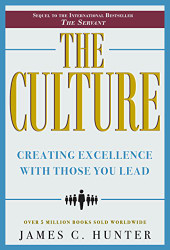 Culture: Creating Excellence With Those You Lead