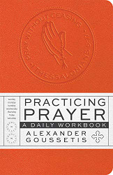 Practicing Prayer: A Daily Workbook