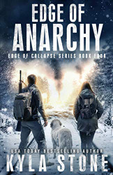 Edge of Anarchy: A Post-Apocalyptic EMP Survival Thriller