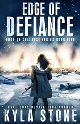 Edge of Defiance: A Post-Apocalyptic EMP Survival Thriller