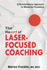 HeART of Laser-Focused Coaching: A Revolutionary Approach to
