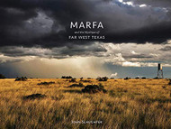 Marfa and the Mystique of Far West Texas