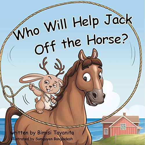 Who Will Help Jack Off the Horse?