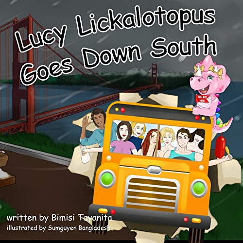 Lucy Lickalotopus Goes Down South Lucy Lickalotopus Goes Down South