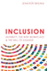 Inclusion: Diversity The New Workplace & The Will To Change