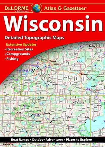 DeLorme Atlas & Gazetteer: Wisconsin