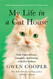 My Life in the Cat House: True Tales of Love Laughter and Living