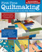 First-Time QuiltmakingRevised & Expanded