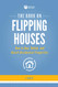 Book on Flipping Houses: How to Buy Rehab and Resell Residential Properties