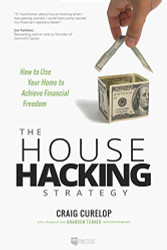 House Hacking Strategy: How to Use Your Home to Achieve Financial Freedom