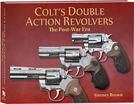 Colt's Double Action Revolvers - The Post-War Era