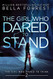 Girl Who Dared to Think 2: The Girl Who Dared to Stand