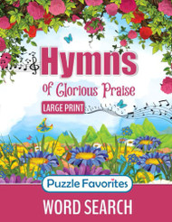 Hymns of Glorious Praise Word Search