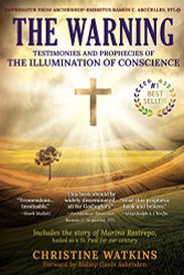 Warning: Testimonies and Prophecies of the Illumination of Conscience