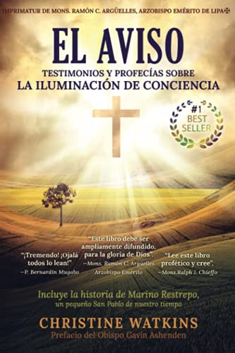 El Aviso: Testimonios y profecias sobre la Iluminacion de Conciencia