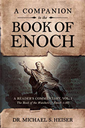 Companion to the Book of Enoch: A Reader's Commentary