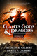 Giants Gods and Dragons