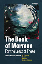 Book of Mormon for the Least of These Volume 1