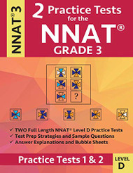 2 Practice Tests for the NNAT Grade 3 NNAT 3 Level D